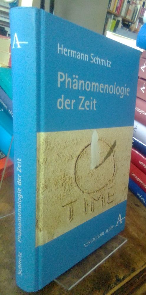 Phänomenologie der Zeit. - Schmitz, Hermann