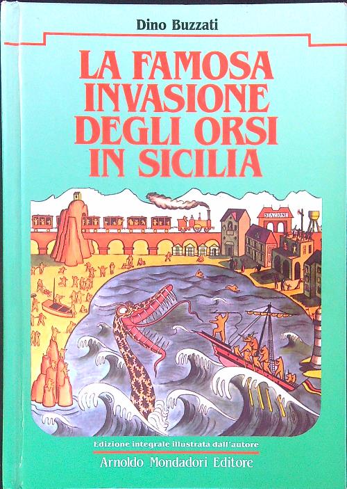 La famosa invasione degli orsi in Sicilia - Buzzati, Dino