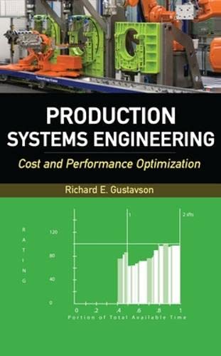 Production Systems Engineering: Cost and Performance Optimization - Gustavson, Richard