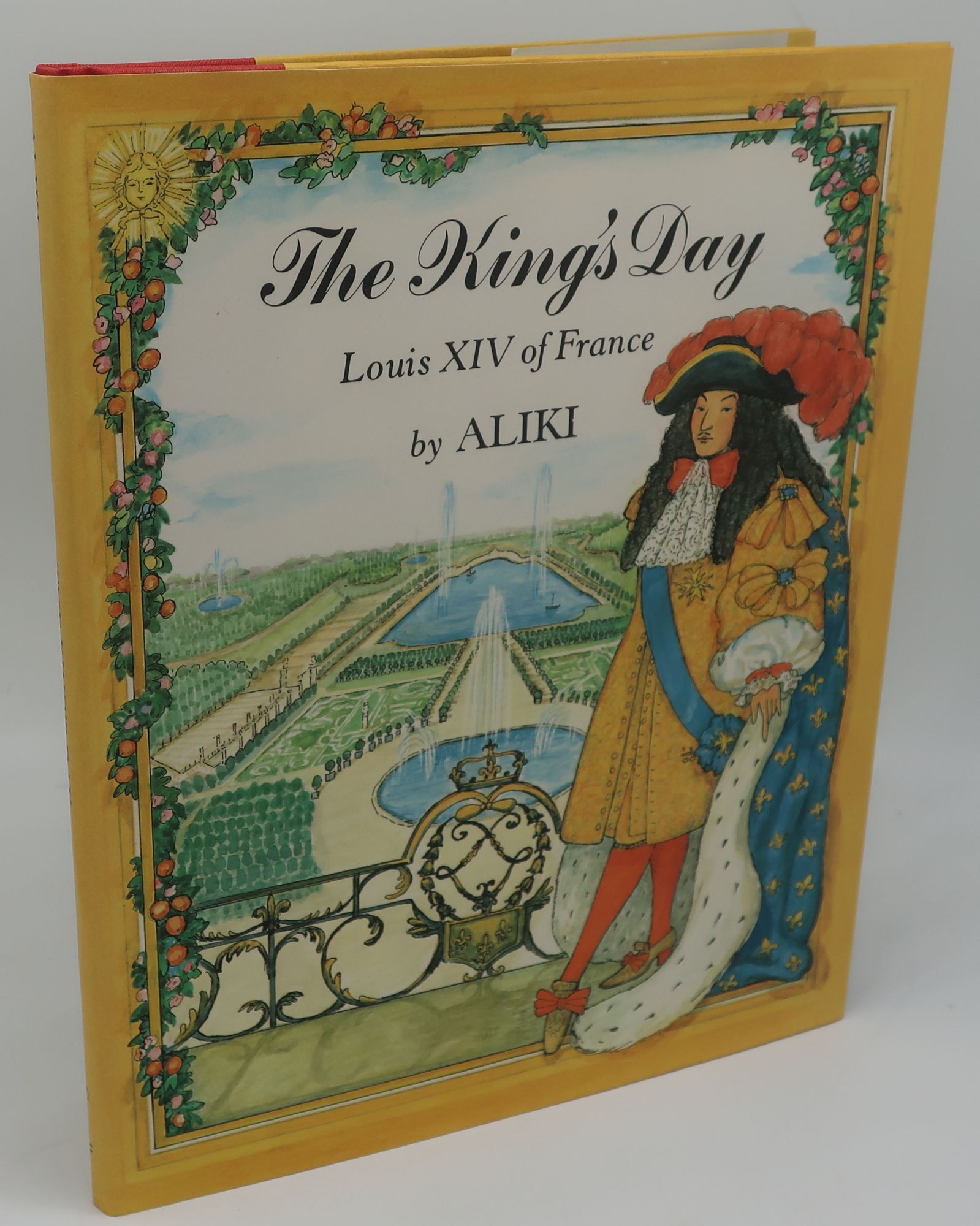 The King's Day: Louis XIV of France: Aliki: 9780690045888