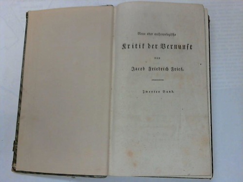 Neue oder anthropologische Kritik der Vernunft - Fries, Jacob Friedrich