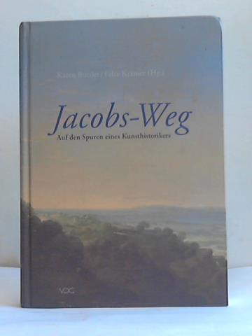 Jacobs-Weg. Auf den Spuren eines Kunsthistorikers. Hommage an den Forscherfreund und Lehrer Fritz Jacobs zum 70. Geburtstag - Buttler, Karen/Krämer, Felix (Hrsg.)