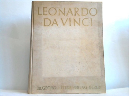 Leonardo da Vinci - Da Vinci, Leonardo