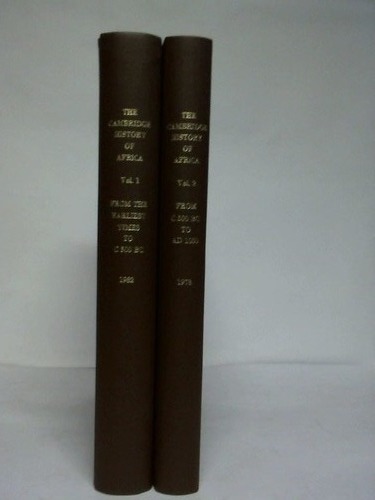 The Cambridge History of Africa. Volume I: From the Earliest Times to c. 500 BC/ Volume II: from c. 500 BC to AD 1050. 2 Bände - Clark, J. Desmond/ Fage, J. D.