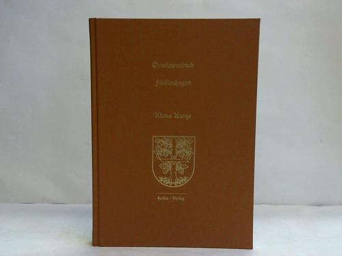 Ortssippenbuch Fürstenhagen. Die Einwohnerschaft in vier Jahrhunderten. Sonderveröffentlichung 21 - Kunze, Klaus