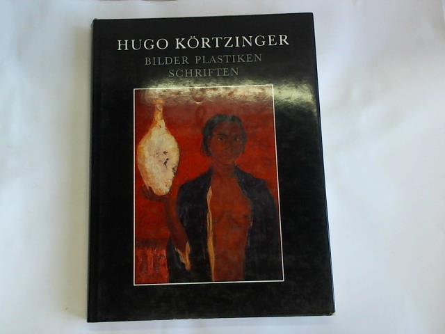 Hugo Körtzinger. Bilder, Plastiken, Schriften. Auswahl, lebensgeschichtlicher Bericht und Erörterung einzelner Fragen - Ochwadt, Curd