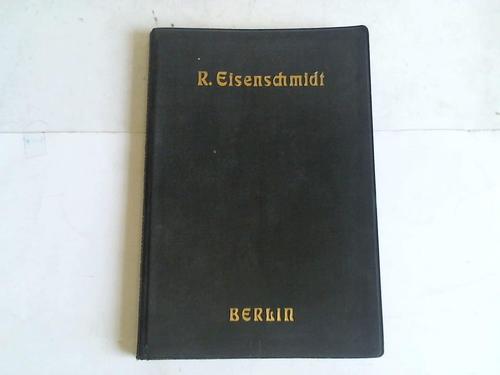 Verlagskatalog von R. Eisenschmidt. Verlagsbuchhandlung für Militärwissenschaften in Berlin NW. Dorotheenstr. 70a im Offizier - Verein 1880 - 1905 - Eisenschmidt, R.