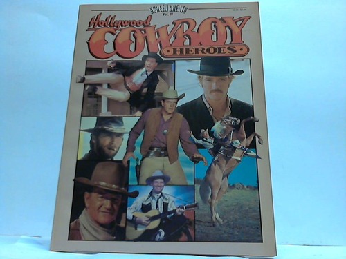 Hollywood Cowboy Heroes - Starlog Press Publication (Hrsg.)