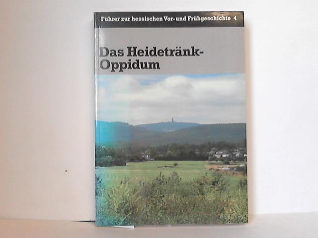 Das Heidetränk-Oppidum (Führer zur hessischen Vor- und Frühgeschichte) - Band 4 - Maier, Ferdinand