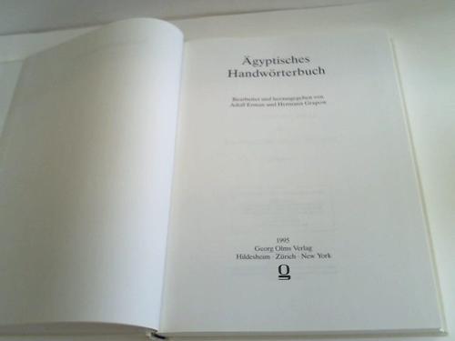 Aegyptisches Handwörterbuch - Erman, Adolf / Grapow, Hermann