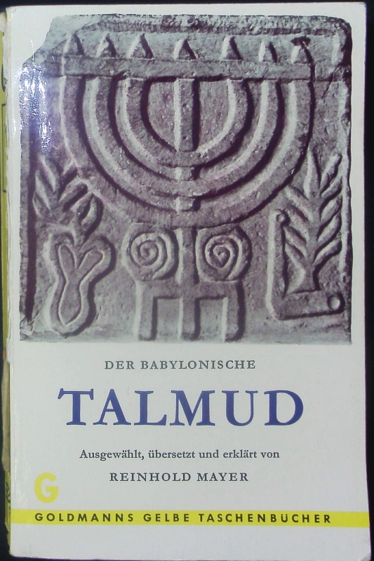 Der babylonische Talmud.