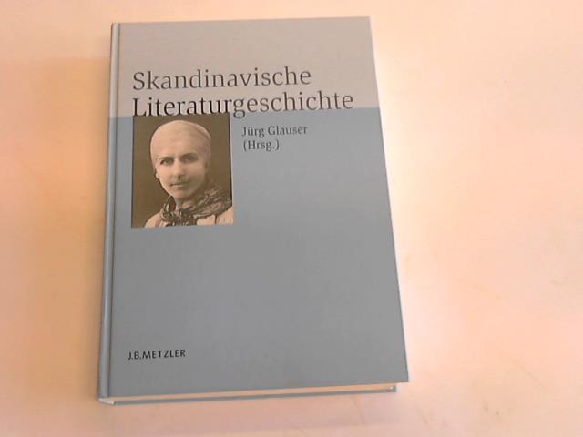 Skandinavische Literaturgeschichte - Glauser, Jürg (Hrsg.)