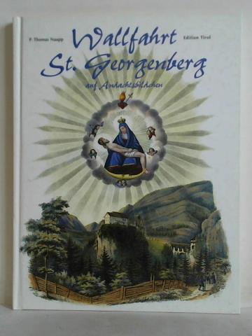 Wallfahrt St. Georgenberg auf Andachtsbildchen - Naupp, Thomas