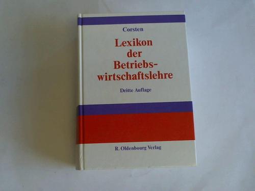 Lexikon der Betriebswirtschaftslehre - Corsten, Hans