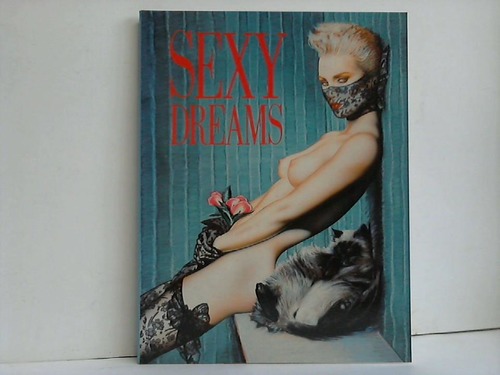 Sexy Dreams - Achilleos / Araida / Nakamura / Yokoyama u.a.