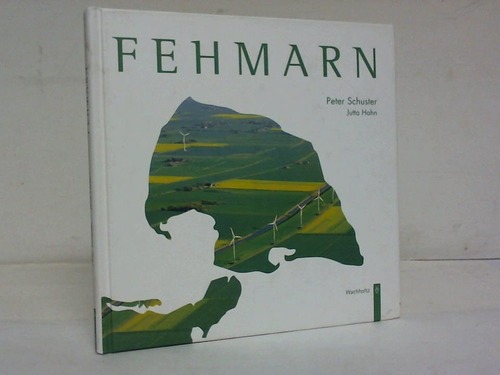 Fehmarn - Fehmarn - Schuster, Peter/Hahn, Jutta/Voigt, A. M.