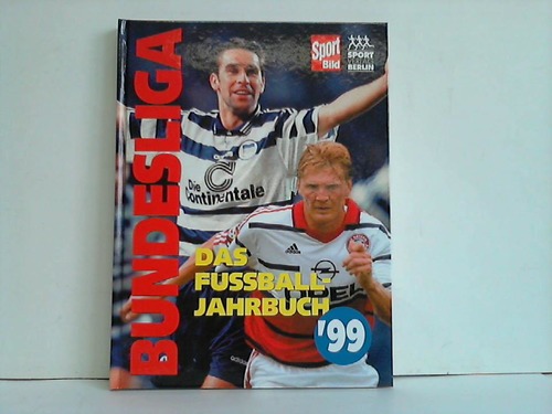 Bundesliga '99. Das Fußball-Jahrbuch - Hartwig, Wolfgang