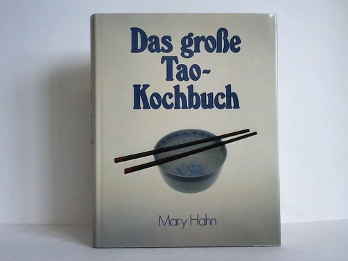 Das grosse Tao-Kochbuch - Hwang, Wen-li