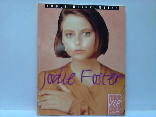 Jodie Foster - Heinzlmeier, Adolf
