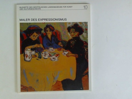 Maler des Expressionismus - Wißmann, Jürgen