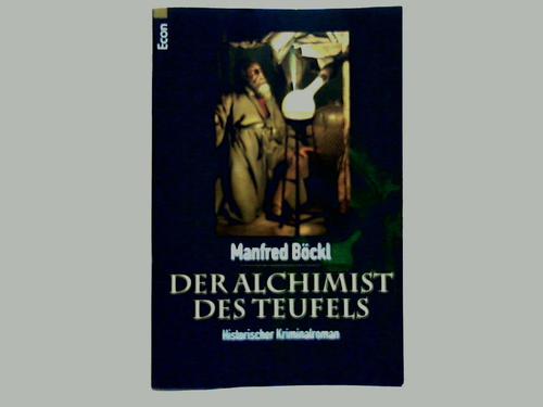 Der Alchimist des Teufels - Böckl, Manfred