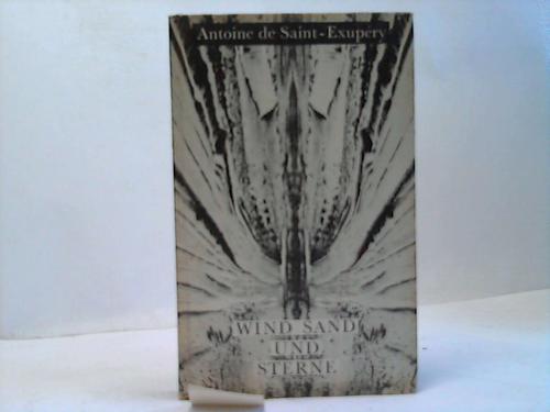 Wind Sand und Sterne - Saint-Exupéry, Antoine
