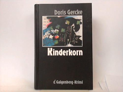 Kinderkorn. Glagengerg-Krimi - Gercke, Doris