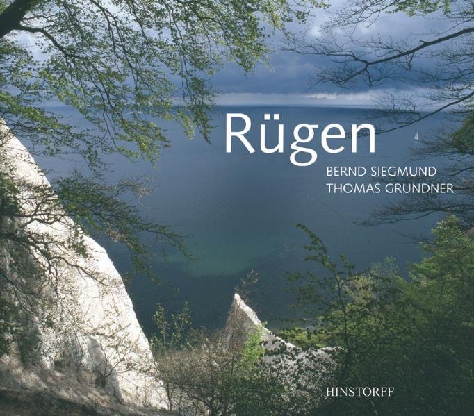 Rügen. - Siegmund, Bernd und Thomas Grundner