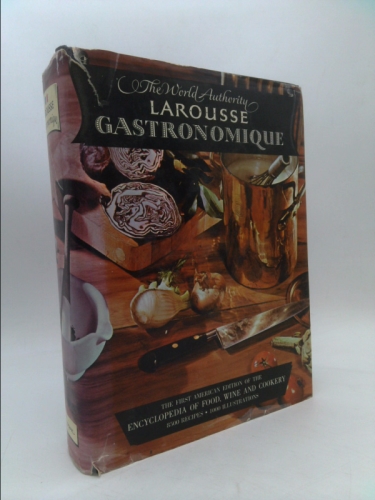 The World Authority Larousse Gastronomique unknown author [Good] [Hardcover]