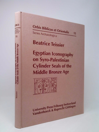 Egyptian Iconography on Syro-Palestinian Cylinder Seals of the Middle Bronze Age - Beatrice Teissier