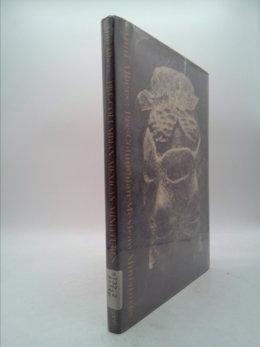 Pre-Columbian Mexican miniatures: The Josef and Anni Albers collection; - Albers, Anni