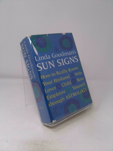 Sun Signs How to Really Know Your Husband Wife Lover Child Boss Employee Yourself through Astrology Linda Goodman, former owner inscription [Good] [H
