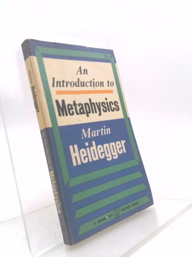 Metaphysics, An Introduction to Martin, and Ralph Manheim(trans.) Heidegger [Very Good] [Softcover]