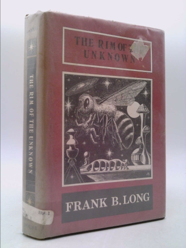 Rim of the Unknown - Long, Frank Belknap