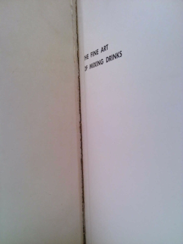 THE FINE ART OF MIXING DRINKS. New Revised Edition. by Embury, David A