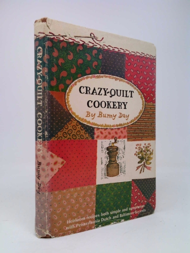 Crazy-Quilt Cookery Day, Bunny [Good] [Hardcover]