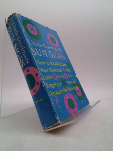 Sun Signs How to Really Know Your Husband Wife Lover Child Boss Employee Yourself through Astrology Linda Goodman, former owner inscription [Good] [H