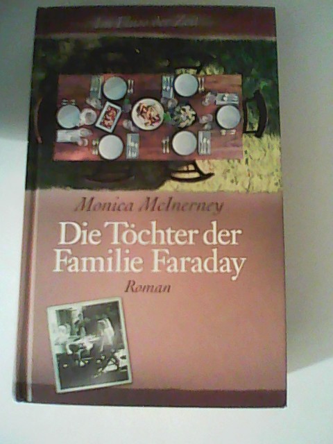 Die Töchter der Familie Faraday. Roman - McInerney, Monica