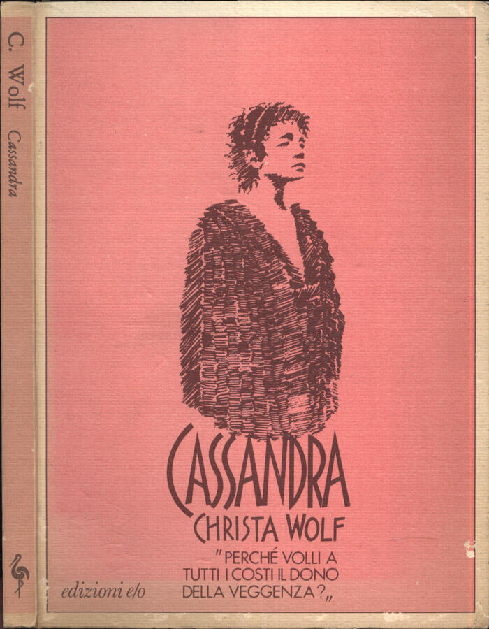 Cassandra - Christa Wolf