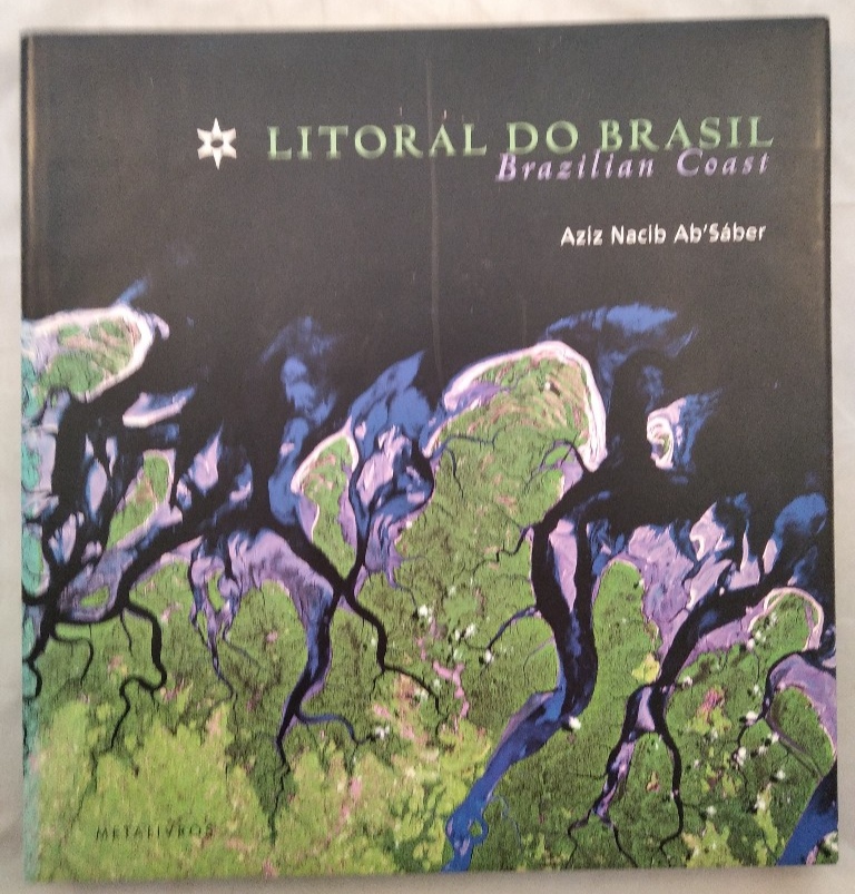 Litoral Do Brazil - Brazilian Coast [engl/portug.]. - AbSaber, Aziz Nacib
