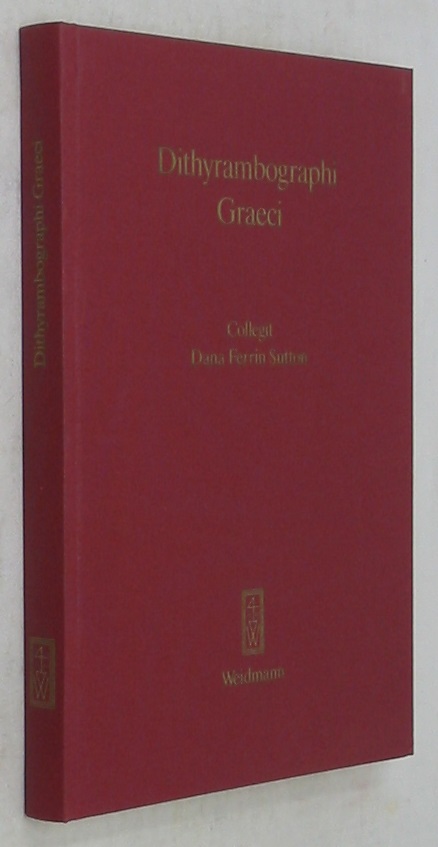 Dithyrambographi Graeci - Sutton, Dana Ferrin