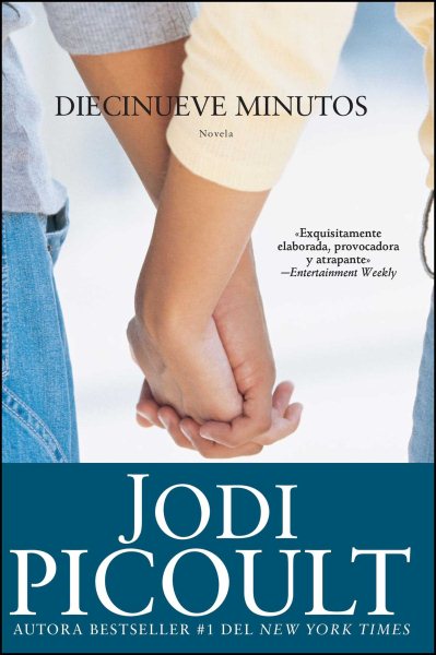 Diecinueve minutos / Nineteen Minutes -Language: spanish - Picoult, Jodi