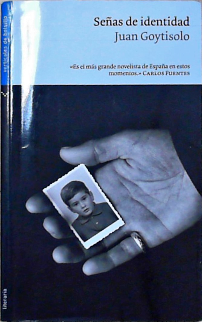 SeÃ±as de identidad (Literaria) - Goytisolo, Juan