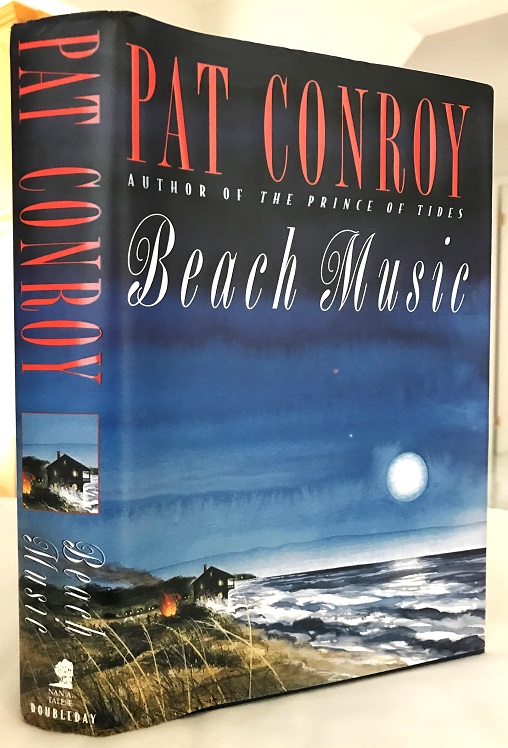 Beach Music by Conroy, Pat Fine Hardcover (1995) 1st Edition, Signed