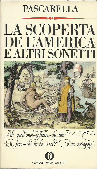 La scoperta de l'America e altri sonetti - Pascarella Cesare