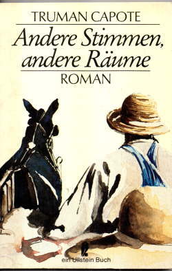 Andere Stimmen, andere Räume. Roman. - Capote, Truman