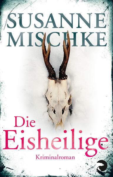 o) Die Eisheilige Kriminalroman - Mischke, Susanne