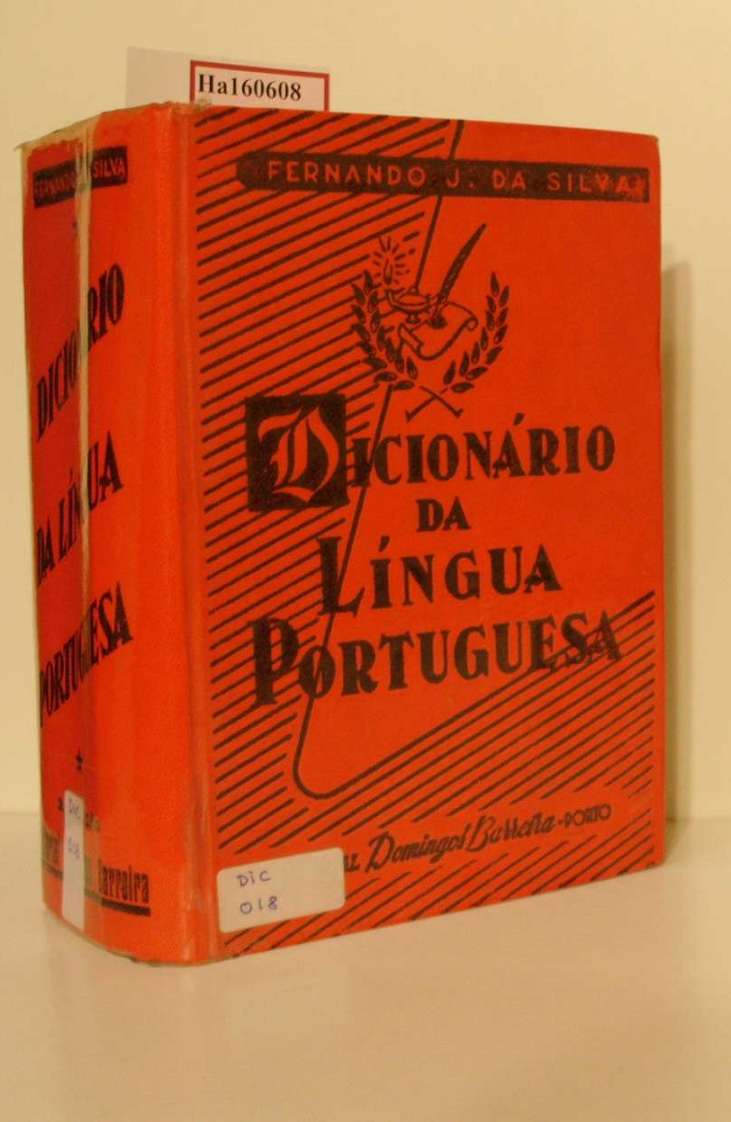 Dicionario da lingua Portuguesa. - da Silva, Fernando J.