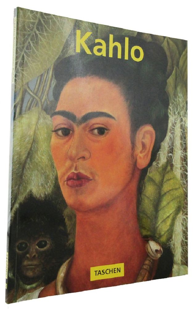 FRIDA KAHLO 1907-1954 - Kahlo, Frida; Kettenmann, Andrea