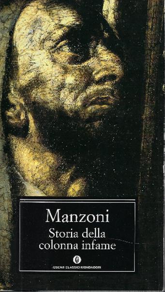 Storia Della Colonna Infame - Manzoni Alessandro
